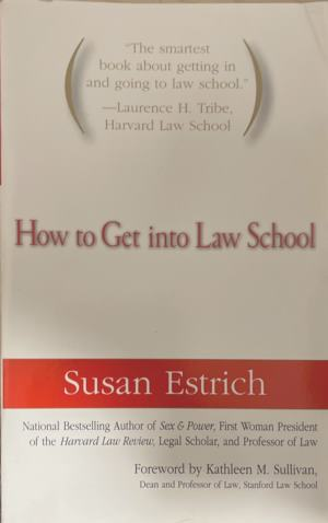 How to get into Law School – Susan Estrich, корица