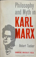 Philosophy and Myth in Karl Marx от Robert Tucker, корица