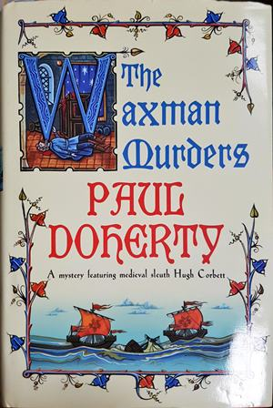The Waxman Murders - Paul Doherty