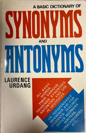 A Basic Dictionary of Synonyms and Antonyms – корица
