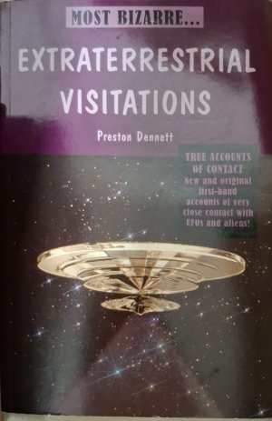 Extraterrestrial Visitations - Preston Dennett