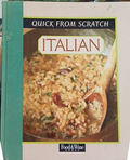 Quick From Scratch Italian Cookbook – Food & Wine Books, 1996