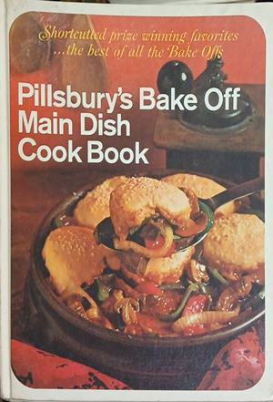 Pillsbury's Bake Off Main Dish Cook Book - корица