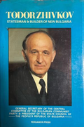 Todor Zhivkov: Statesman and Builder of New Bulgaria – корица