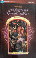Les Désastreuses Aventures des Orphelins Baudelaire - Tome XII: Le Pénultième Péril – Lemony Snicket