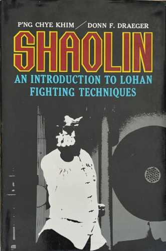 Shaolin: An Introduction to Lohan Fighting Techniques