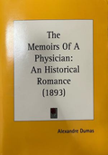 The Memoirs Of A Physician: An Historical Romance (332410261948) - Alexandre Dumas