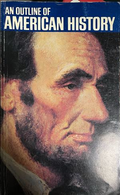 Корица на An Outline Of American History