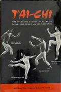 T'ai-Chi: The "Supreme Ultimate" Exercise for Health, Sport, and Self-Defense – корица