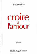 Croire à l'amour - Père d'Elbée