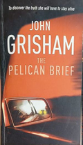 The Pelican Brief – John Grisham