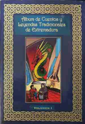 Album de Cuentos y Leyendas Tradicionales de Extremadura. Volumen 1