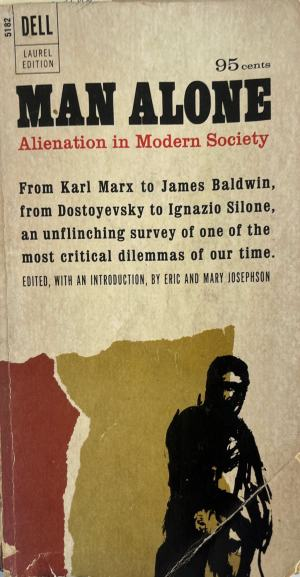 Man Alone: Alienation in Modern Society (332410261724) - Eric Josephson
