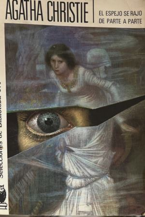 El Espejo se Rajo de Parte a Parte – Agatha Christie, корица