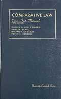Comparative Law: Cases - Text - Materials – Schlesinger, Baade, Damaška, Herzog