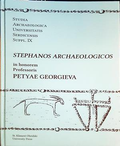 Stephanos Archaeologicos in honorem Professoris Petyae Georgieva