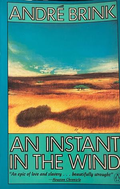 An Instant in the Wind – André Brink, корица
