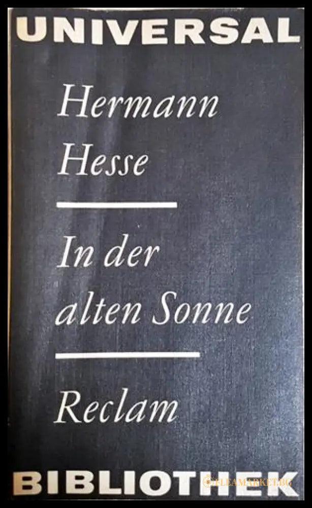 In der alten Sonne - Hermann Hesse