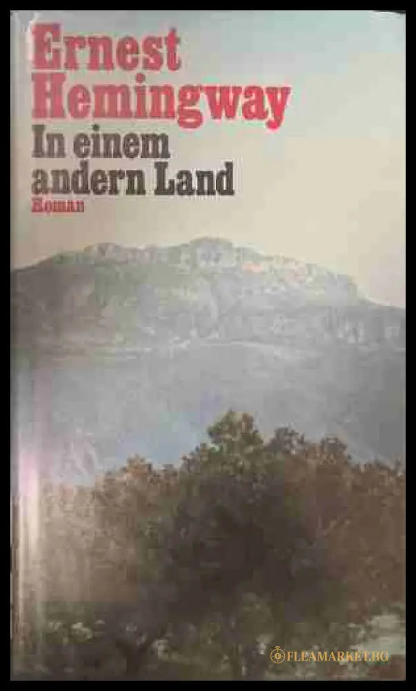 In einem andern Land (170709261518) - Ernest Hemingway - Книга