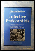 Infective Endocarditis - Donald Kaye, Raven Press