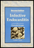 Infective Endocarditis - Donald Kaye, Raven Press