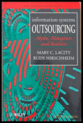Information systems. Outsourcing. Myths Metaphors and Realities - Книги
