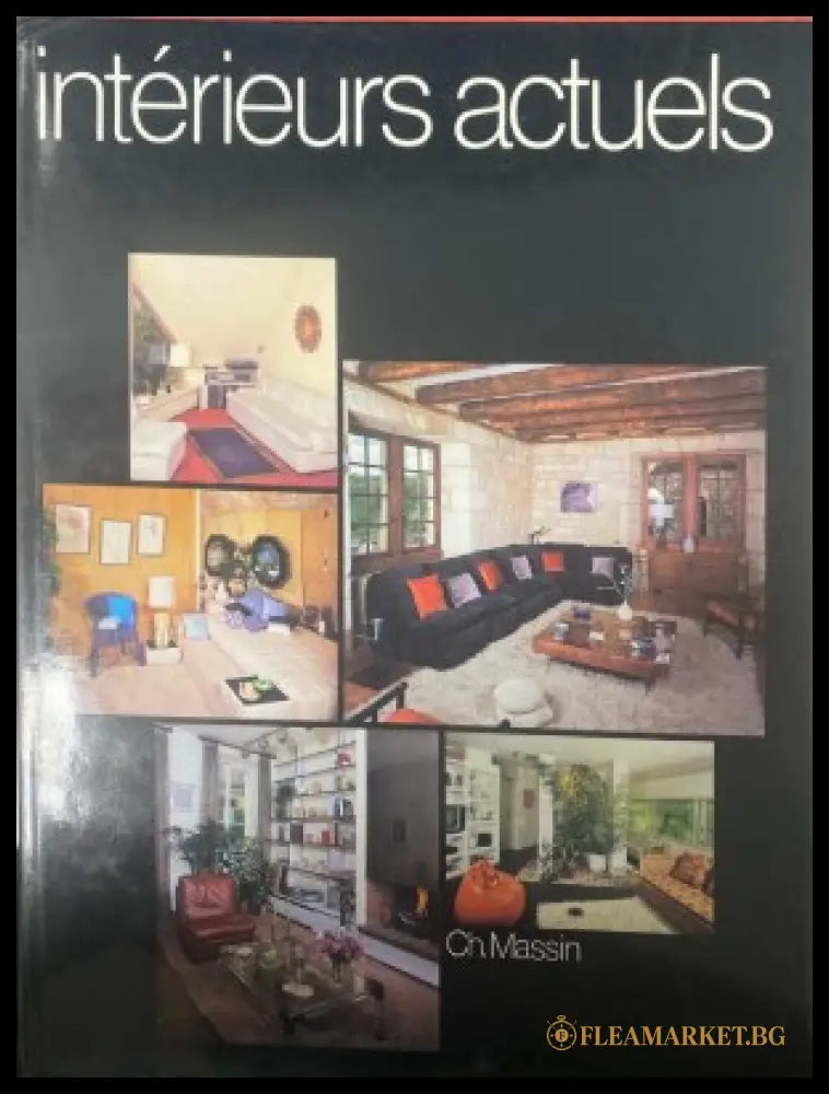 Intérieurs actuels - François Latour