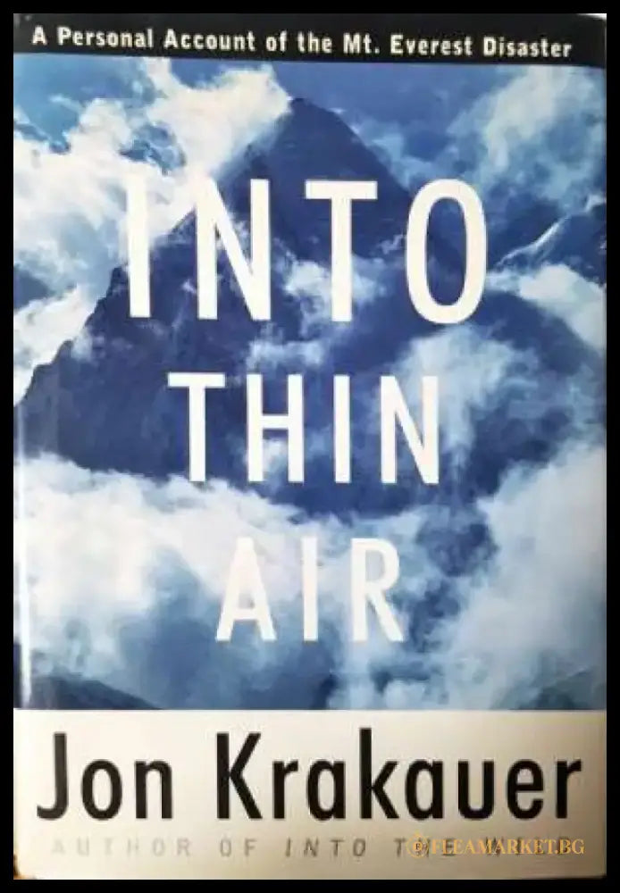 Into Thin Air - A Personal Account of the Mt. Everest Disaster - Книга