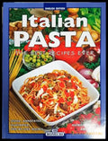 Italian Pasta: The Best Recipes Ever - Книги