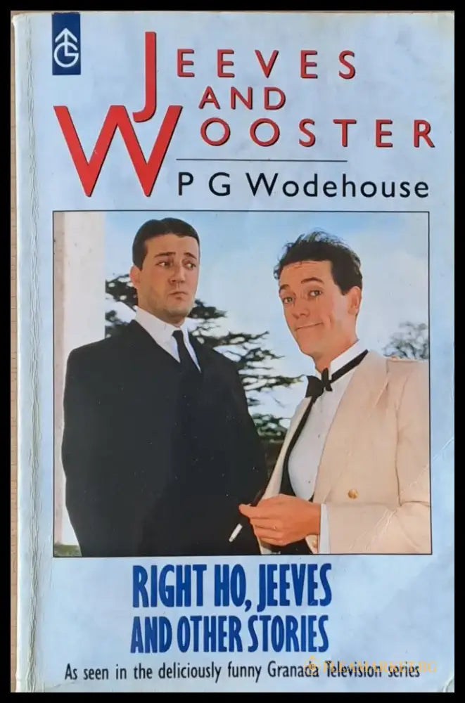 Jeeves and Wooster Right Ho Jeeves and Other Stories - Книги
