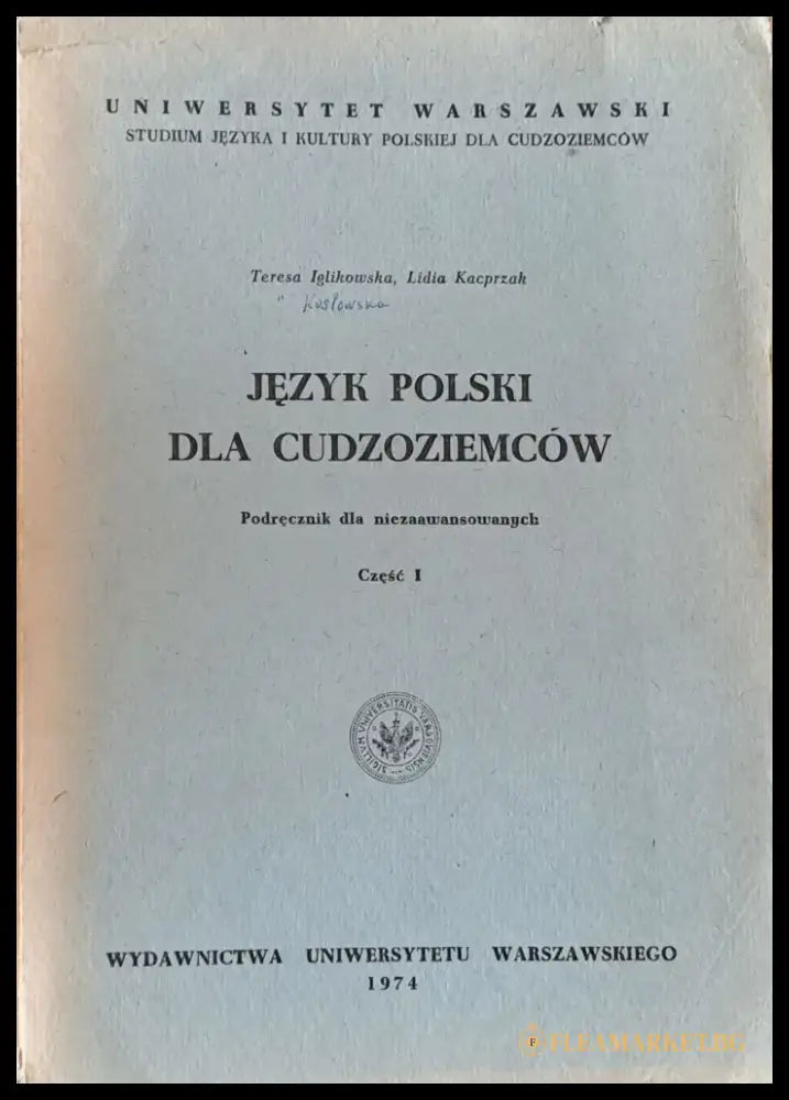 Jezyk Polski Dla Cudzoziemcow Czesc I - Книги