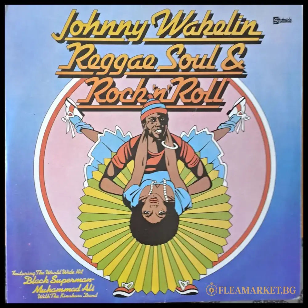 Johnny Wakelin: Reggae Soul and Rock’n’Roll - antique