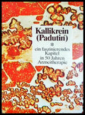 Kallikrein (Padutin®) - ein faszinierendes Kapitel in 50 Jahren Arzneitherapie - корица