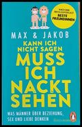 Kann Ich Nicht Sagen Muss Ich Nackt Sehen - Книги