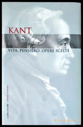Kant. Vita pensiero opere scelte. - Книги