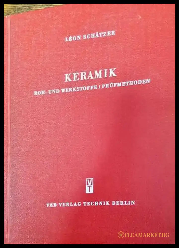 Keramik. Wissenschaft und Technik - Книги