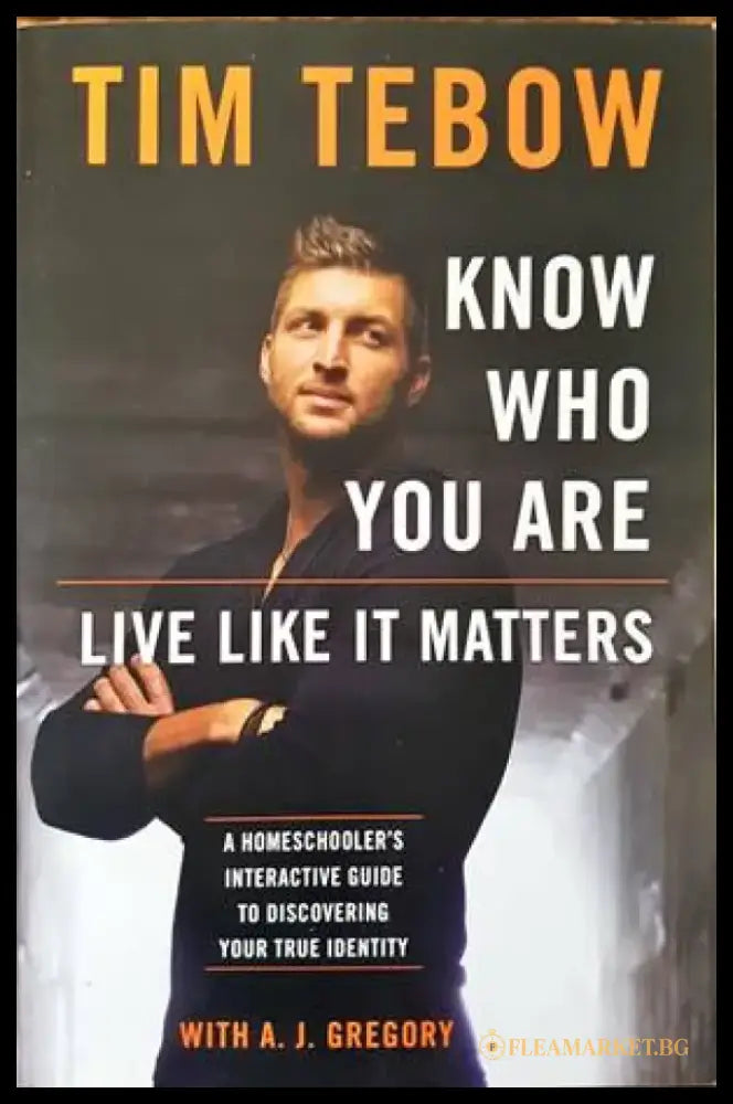 Know who you are. Live like it matters - Книги