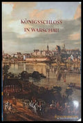 Königsschloss in Warschau: Schlossführer 1998