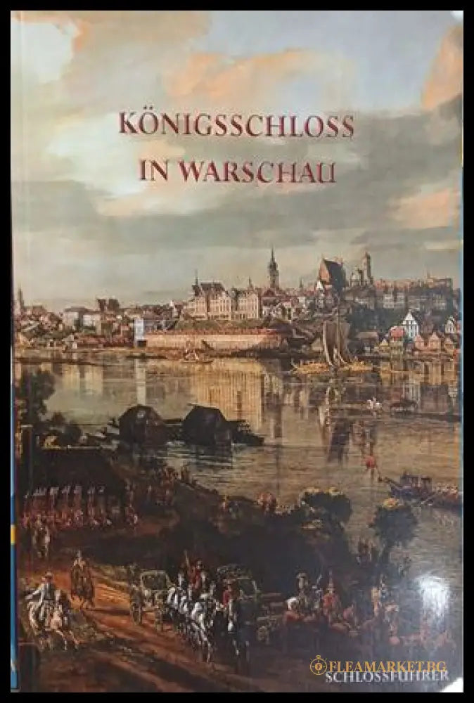 Königsschloss in Warschau: Schlossführer 1998
