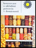 Konzervace a ukládání potravin v domácnosti - Karel Puhöny