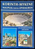 Korinth-Mykene. Nauplia-Tiryns-Epidauros - Olympic Color - Пътеводител на немски