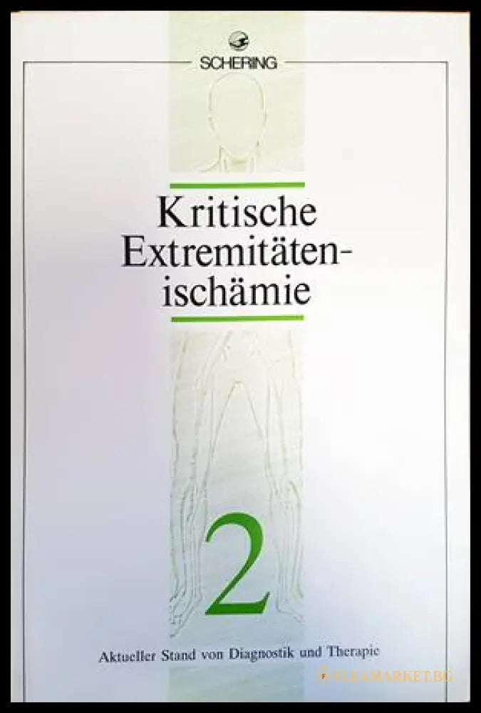 Kritische Extremitätenischämie 2 - H. Heidrich