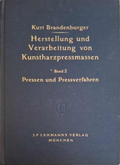 Herstellung und Verarbeitung von Kunstharzpressmassen. Band 2 (182810261543) - Kurt Brandenburger