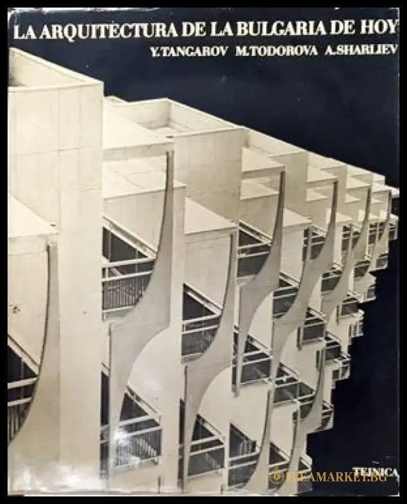 La arquitectura de la Bulgaria de hoy - Книги