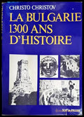 La Bulgarie - 1300 ans d’histoire - Книги