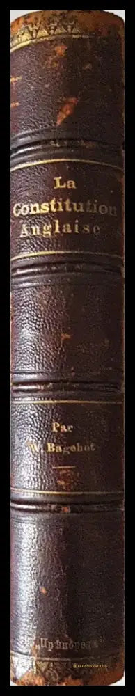 La Constitution Anglaise - W. Bagehot (1060) - Книга