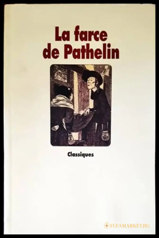 La farce de Pathelin - Книги