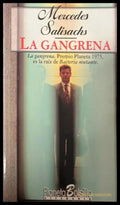 Корица на La gangrena от Mercedes Salisachs