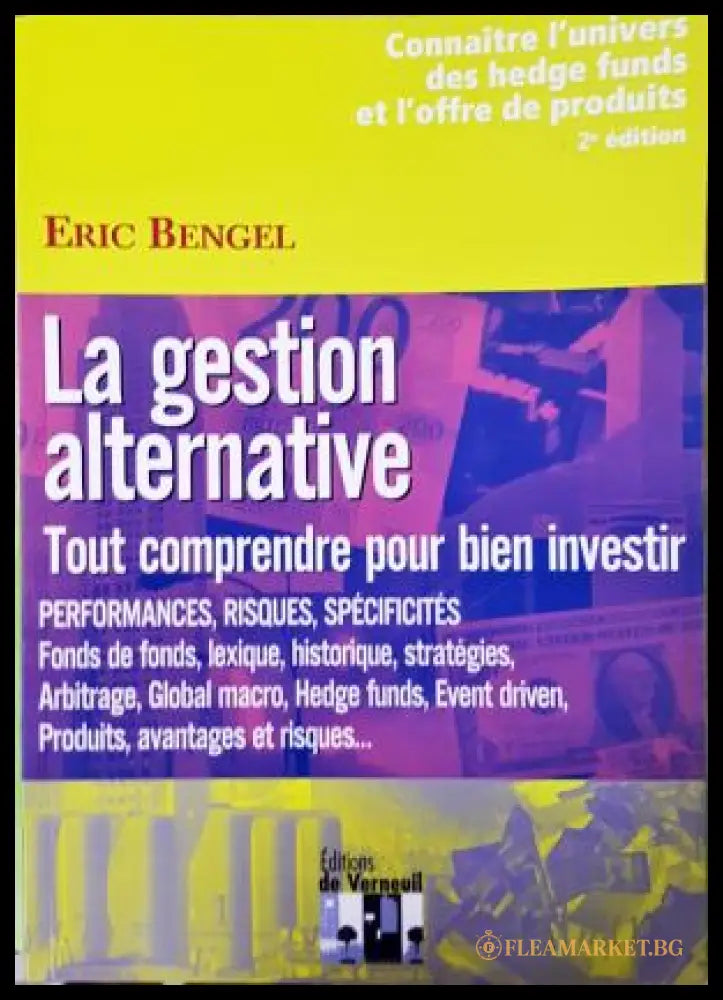 La gestion alternative, Eric Bengel