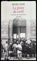 La gloire du certif - Michel Jeury